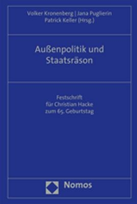 Außenpolitik und Staatsräson - 