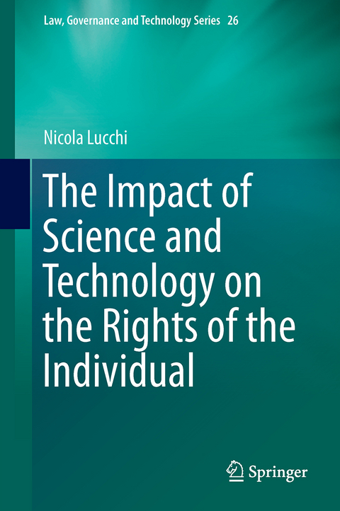 The Impact of Science and Technology on the Rights of the Individual - Nicola Lucchi