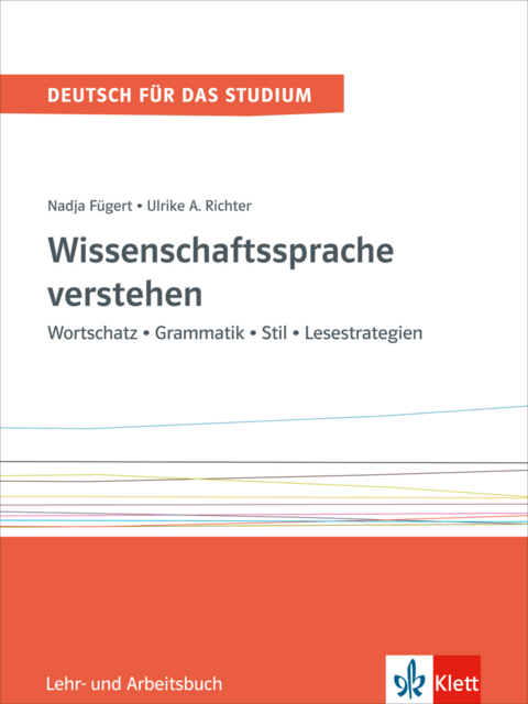 Wissenschaftssprache verstehen - Nadja Fügert, Ulrike Richter