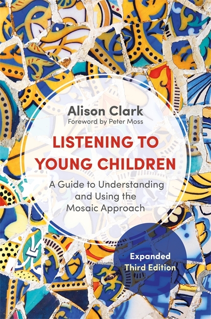 Listening to Young Children, Expanded Third Edition -  Alison Clark