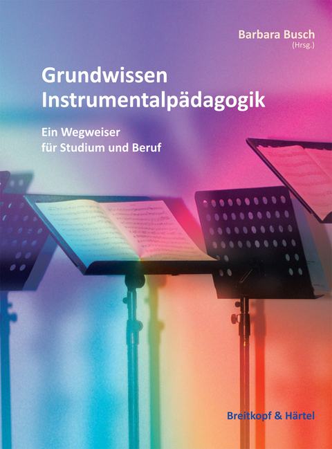 Grundwissen Instrumentalpädagogik - 