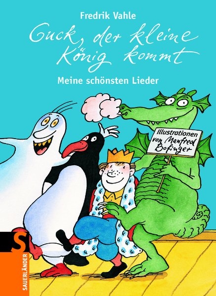 Guck, der kleine König kommt - Fredrik Vahle