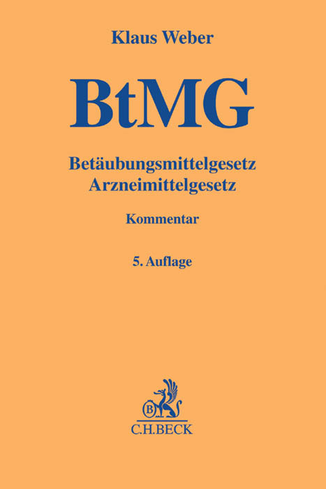 Betäubungsmittelgesetz - Klaus Weber