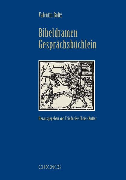 Bibeldramen – Gesprächsbüchlein - Valentin Boltz