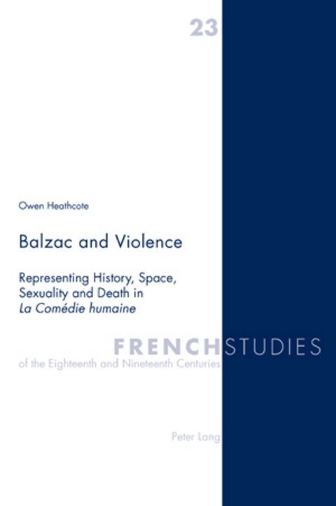 Balzac and Violence - Owen Heathcote