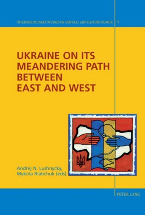 Ukraine on its Meandering Path Between East and West - 