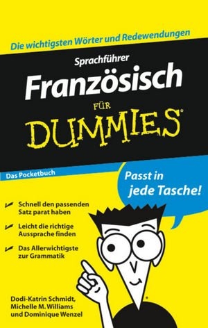 Sprachführer Französisch für Dummies Das Pocketbuch - Dodi-Katrin Schmidt, Michelle Williams, Dominique Wenzel