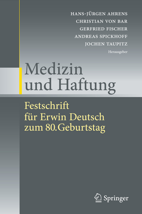 Medizin und Haftung - 