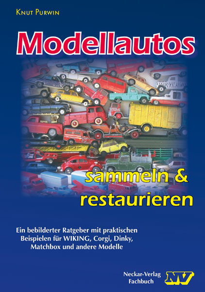 Modellautos sammeln und restaurieren - Knut Purwin