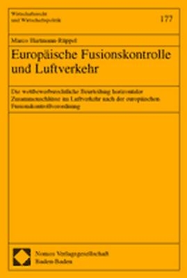 Europäische Fusionskontrolle und Luftverkehr - Marco Hartmann-Rüppel