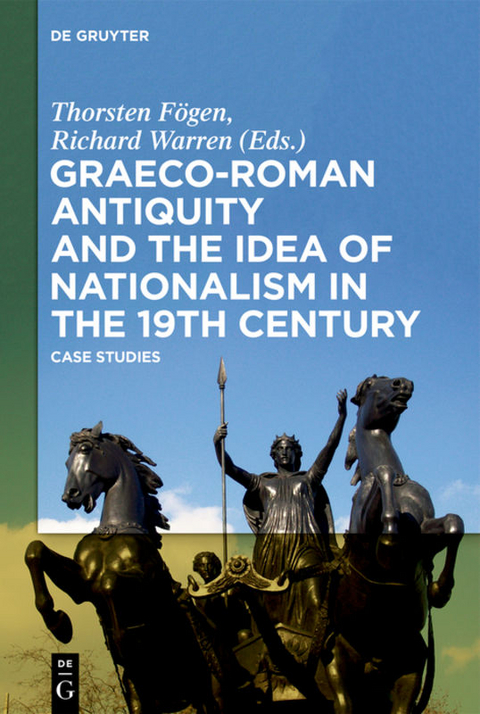 Graeco-Roman Antiquity and the Idea of Nationalism in the 19th Century - 