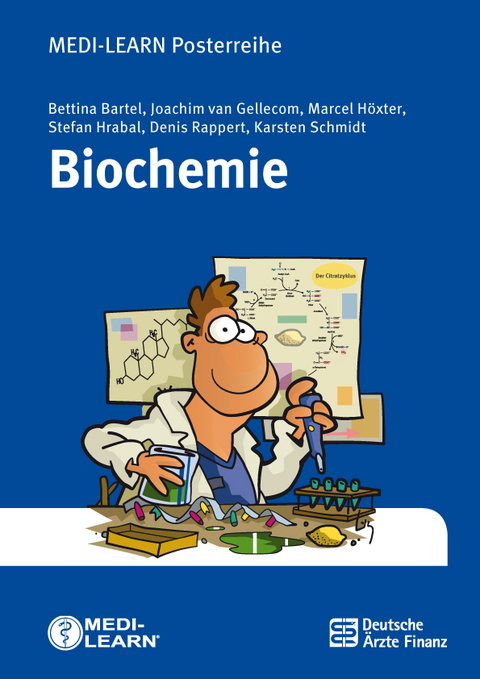 Biochemie - Bettina Bartel, Joachim van Gellecom, Marcel Höxter, Stefan Hrabal, Denis Rappert, Karsten Schmidt