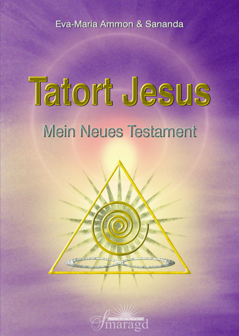 Tatort Jesus - Eva-Maria Ammon