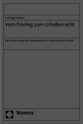 Vom Privileg zum Urheberrecht