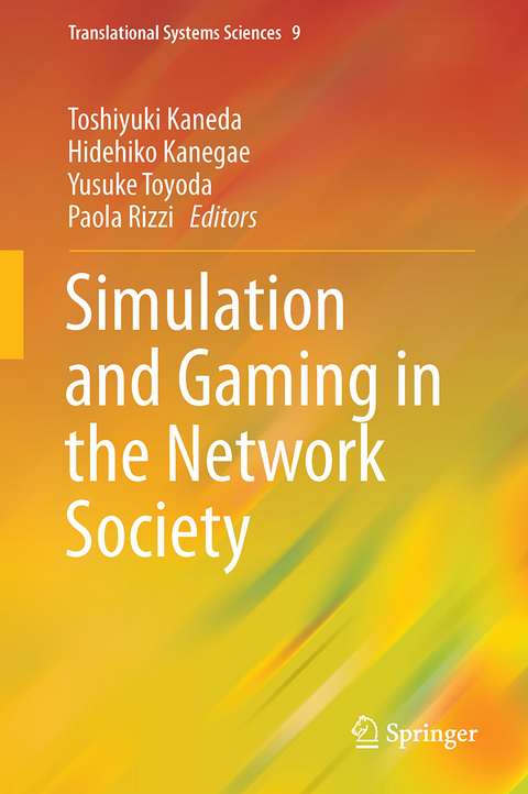 Simulation and Gaming in the Network Society - 