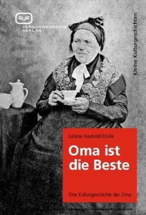 Oma ist die Beste - Juliane Haubold-Stolle