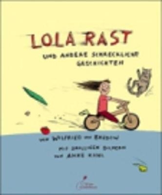 Lola rast - Wilfried von Bredow