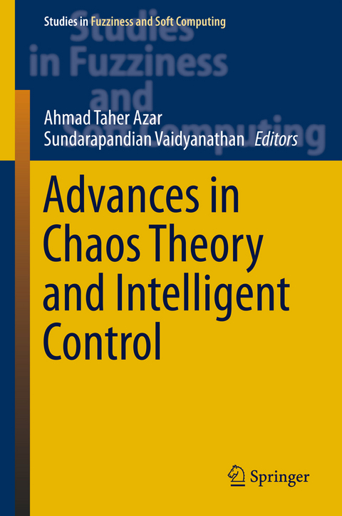 Advances in Chaos Theory and Intelligent Control - 