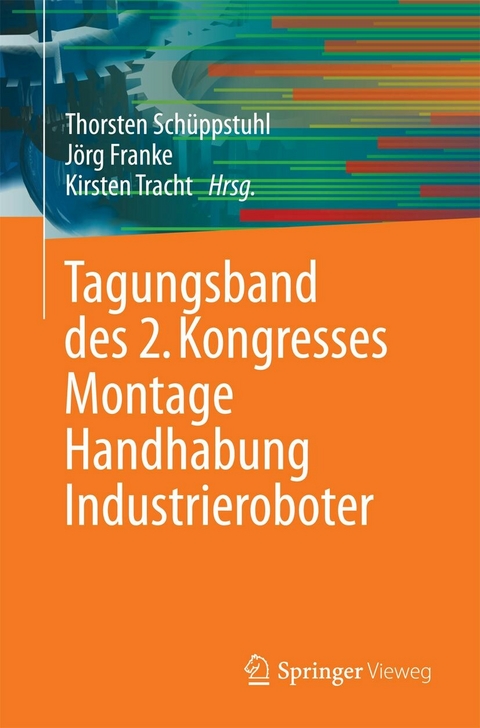 Tagungsband des 2. Kongresses Montage Handhabung Industrieroboter - 