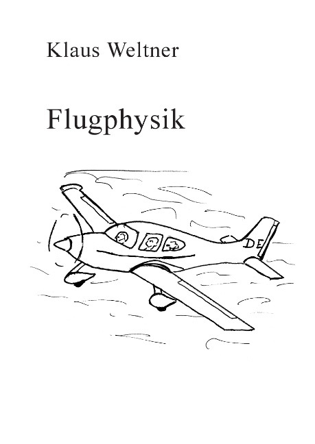 Flugphysik - Klaus Weltner