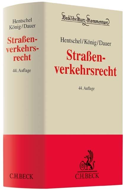 Straßenverkehrsrecht - Peter König, Peter Dauer, Johannes Floegel, Fritz Hartung, Heinrich Jagusch, Peter Hentschel