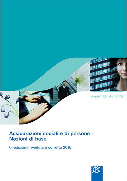 Assicurazioni sociali e di persone – Nozioni di base - 