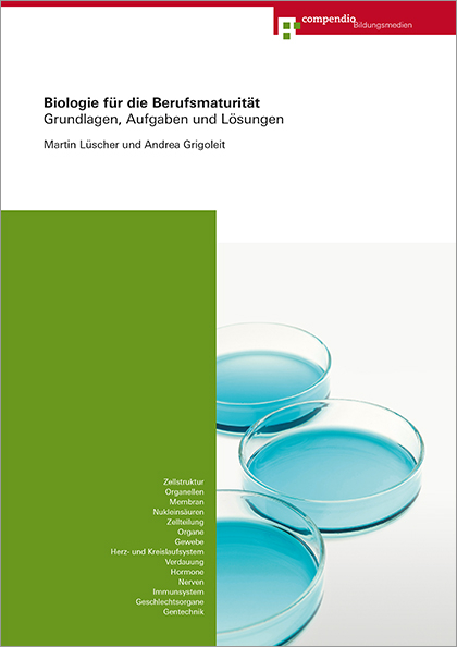 Biologie für die Berufsmaturität - Markus Bütikofer, Andrea Grigoleit, Martin Lüscher