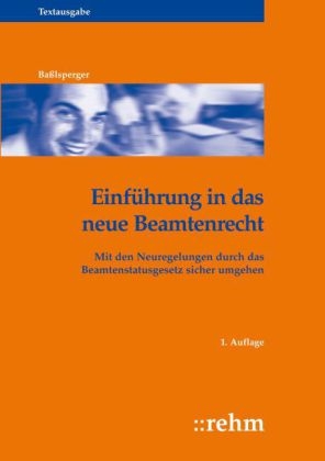 Einführung in das neue Beamtenrecht