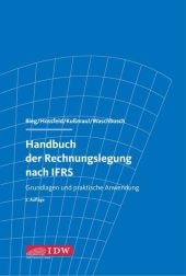 Handbuch der Rechnungslegung nach IFRS - Hartmut Bieg, Christopher Hossfeld, Heinz Kußmaul, Gerd Waschbusch