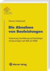 Die Abnahme von Bauleistungen - Thomas Hildebrandt