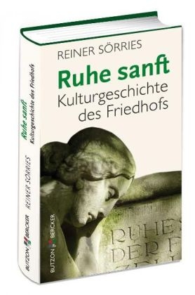 Ruhe sanft - Reiner Sörries