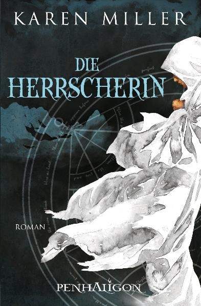 Die Herrscherin - Karen Miller