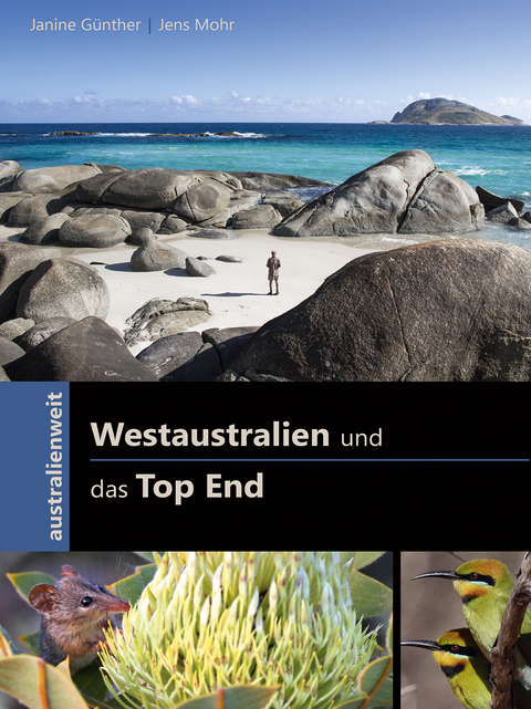 Westaustralien und das Top End - Janine Günther, Jens Mohr