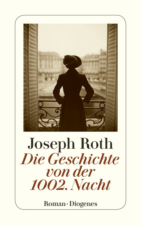 Die Geschichte von der 1002. Nacht - Joseph Roth