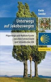 Unterwegs auf Jakobuswegen - Karin Gessler