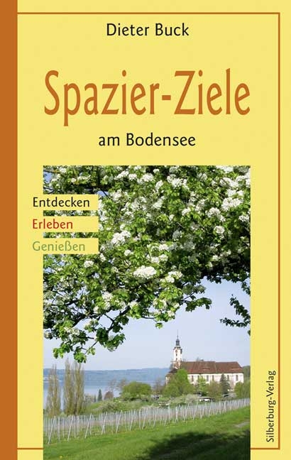 Spazier-Ziele am Bodensee - Dieter Buck