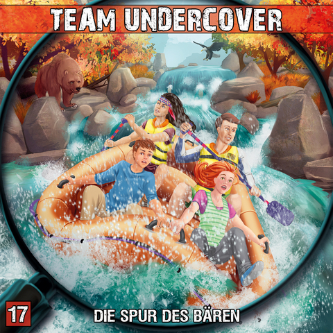 Team Undercover 17: Die Spur des Bären - Markus Topf, Christoph Piasecki, Dominik Ahrens