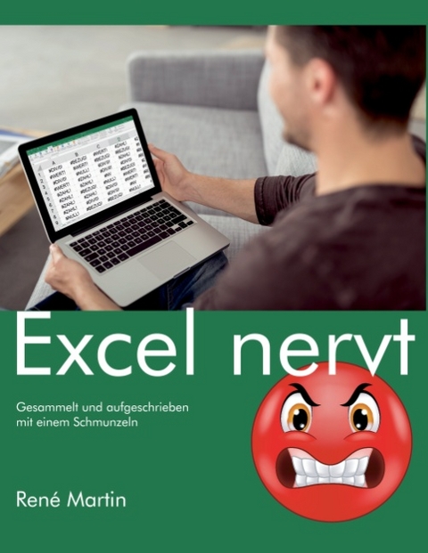 Excel nervt - René Martin