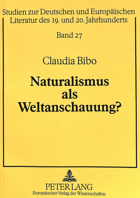 Naturalismus als Weltanschauung? - Claudia Bibo