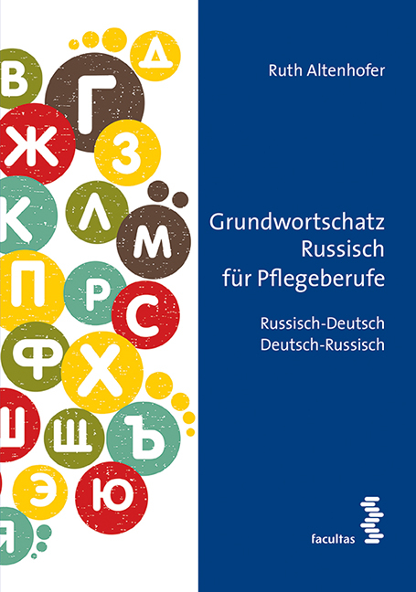 Grundwortschatz Russisch für Pflegeberufe - Ruth Altenhofer