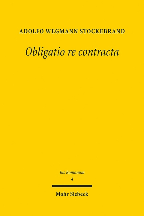 Obligatio re contracta - Adolfo Wegmann Stockebrand