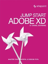 Jump Start Adobe XD - Daniel Schwarz