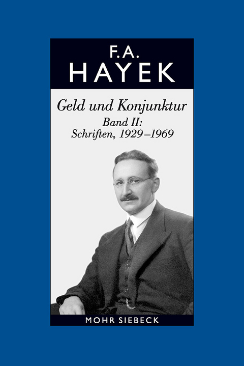 Gesammelte Schriften in deutscher Sprache - Friedrich A. von Hayek