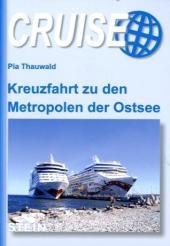 Kreuzfahrt zu den Metropolen der Ostsee - Pia Thauwald