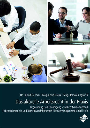 Print + Digital Ausgabe Das aktuelle Arbeitsrecht in der Praxis (Print-Ausgabe + E-Book) -  Jungwirth,  Branco