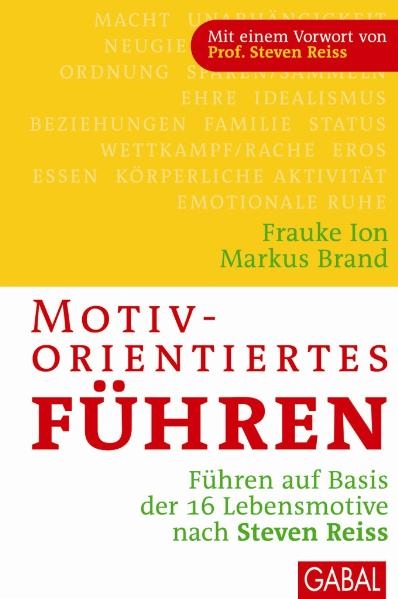 Motivorientiertes Führen - Frauke Ion, Markus Brand