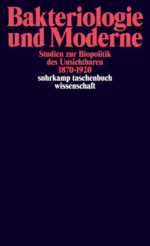 Bakteriologie und Moderne - 