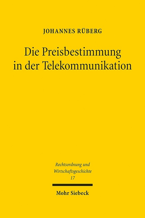 Die Preisbestimmung in der Telekommunikation - Johannes Rüberg