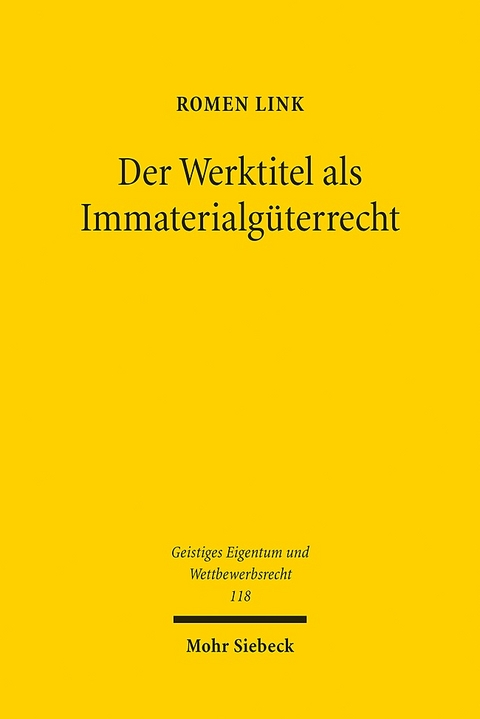 Der Werktitel als Immaterialgüterrecht - Romen Link