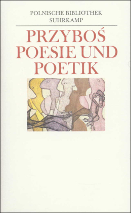 Poesie und Poetik - Julian Przybós